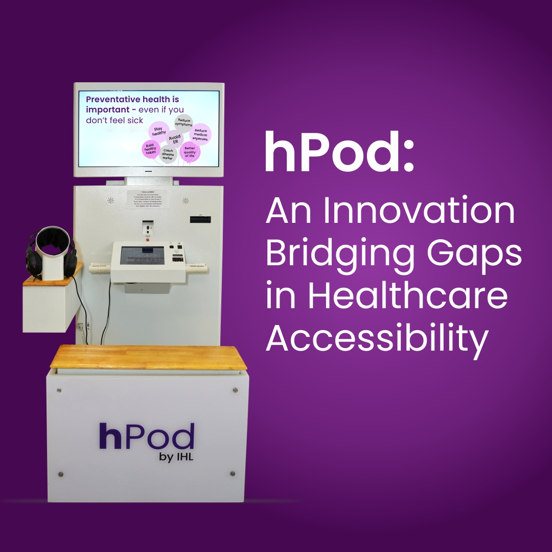 hPod: An Innovation Bridging Gaps in Healthcare Accessibility